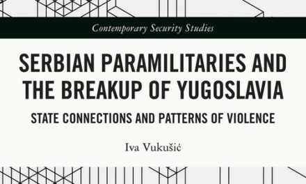 Serbian Paramilitaries and the Breakup of Yugoslavia./ Iva Vukušić